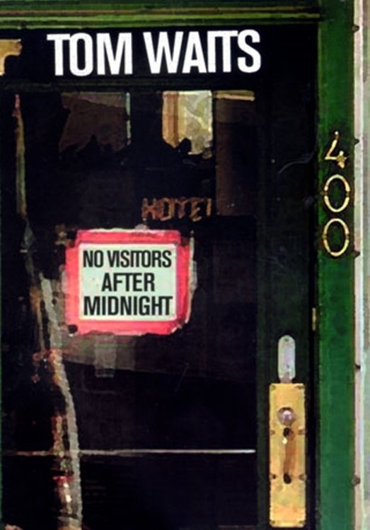 Постер Tom Waits - No Visitors After Midnight
